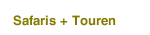 Safaris + Touren